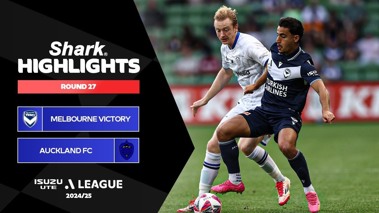 #ไฮไลท์ฟุตบอล [ เมลเบิร์น วิคตอรี่ 0 - 2 โอ๊คแลนด์ เอฟซี ] เอลีก ออสเตรเลีย 2025/19.4.68