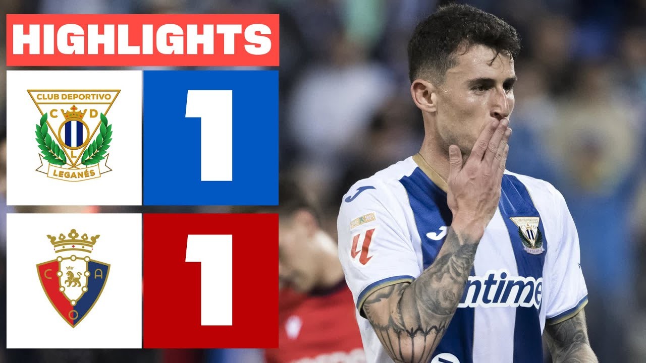 #ไฮไลท์ฟุตบอล [ เลกาเนส 1 - 1 โอซาซูน่า ] ลาลีก้า สเปน 2025/8.4.68