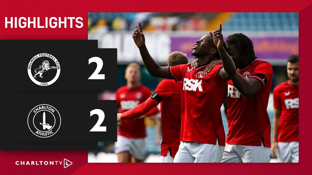 #ไฮไลท์ฟุตบอล [ มิลล์วอลล์ 2 - 2 ชาร์ลตัน แอธเลติก ] กระชับมิตร สโมสร
