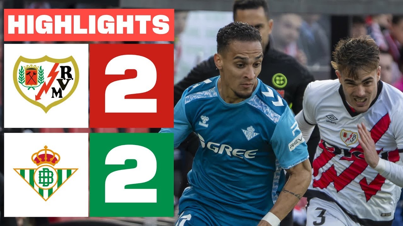 #ไฮไลท์ฟุตบอล [ ราโย่ บาเยกาโน่ 2 - 2 เรอัล เบติส ] ลาลีก้า สเปน 2025/16.5.68